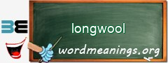 WordMeaning blackboard for longwool